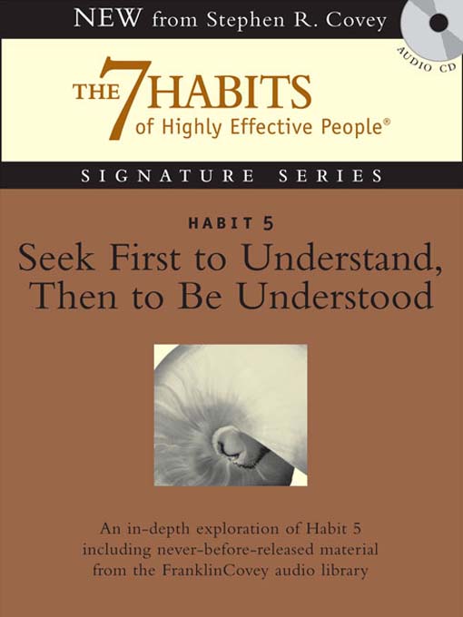 Title details for Habit 5 Seek First to Understand then to be Understood by Stephen R. Covey - Available